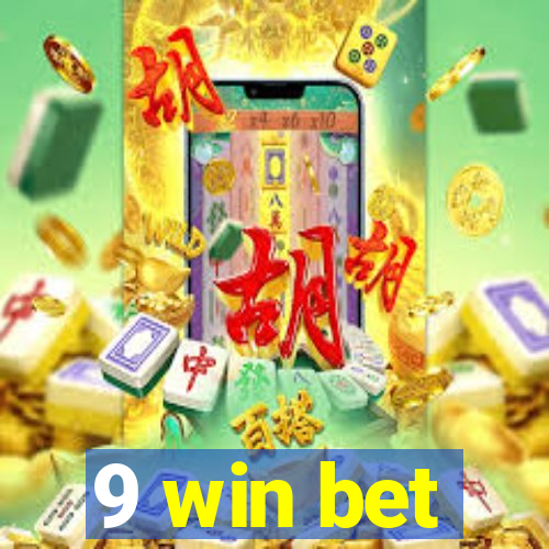 9 win bet